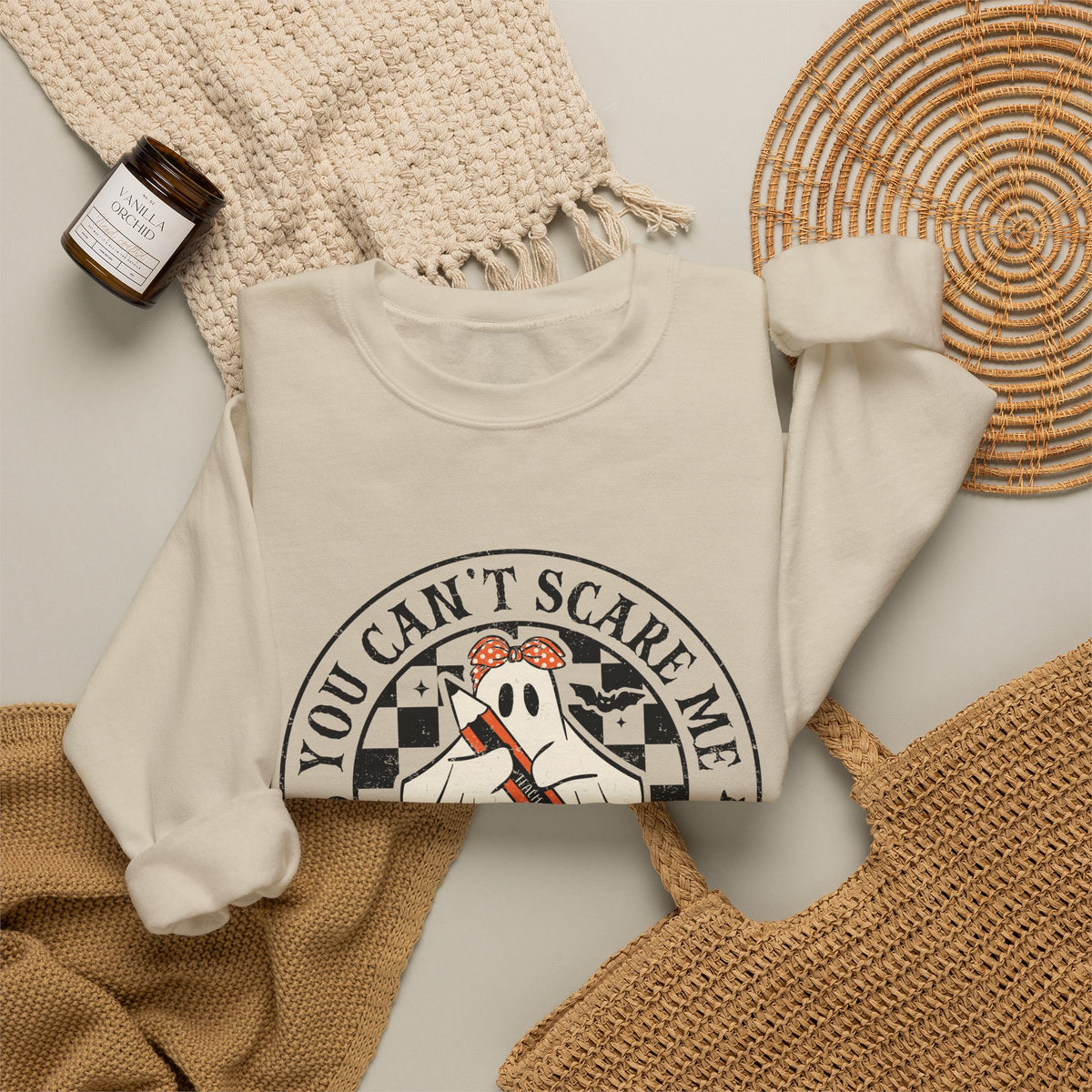 You Can't Scare Me I Teach High School Sweatshirt — Teacher Halloween Crewneck