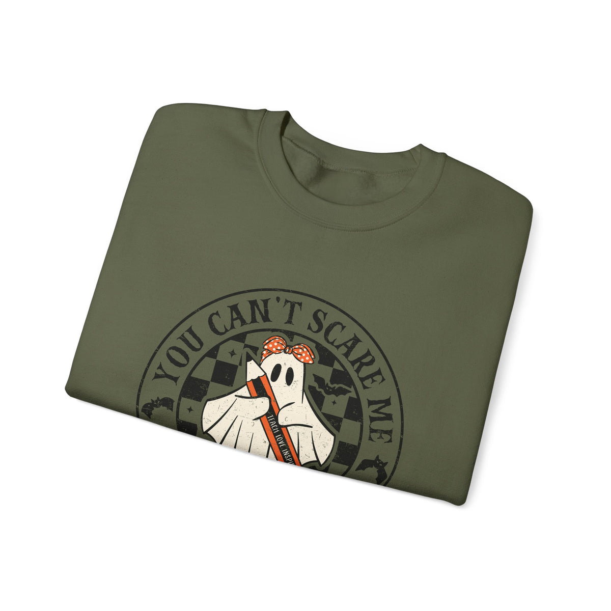 You Can't Scare Me I Teach High School Sweatshirt — Teacher Halloween Crewneck