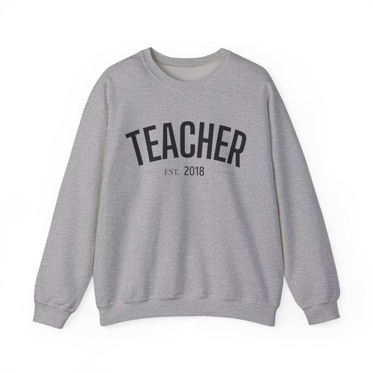 Personalized Teacher EST. Year Crewneck | Custom Teacher Sweatshirt
